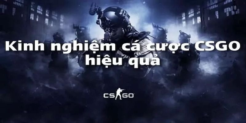 Hướng dẫn cá cược CS:GO chỉ với 4 bước