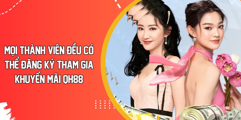 Các sự kiện khuyến mãi đặc sắc đang triển khai tại Qh88